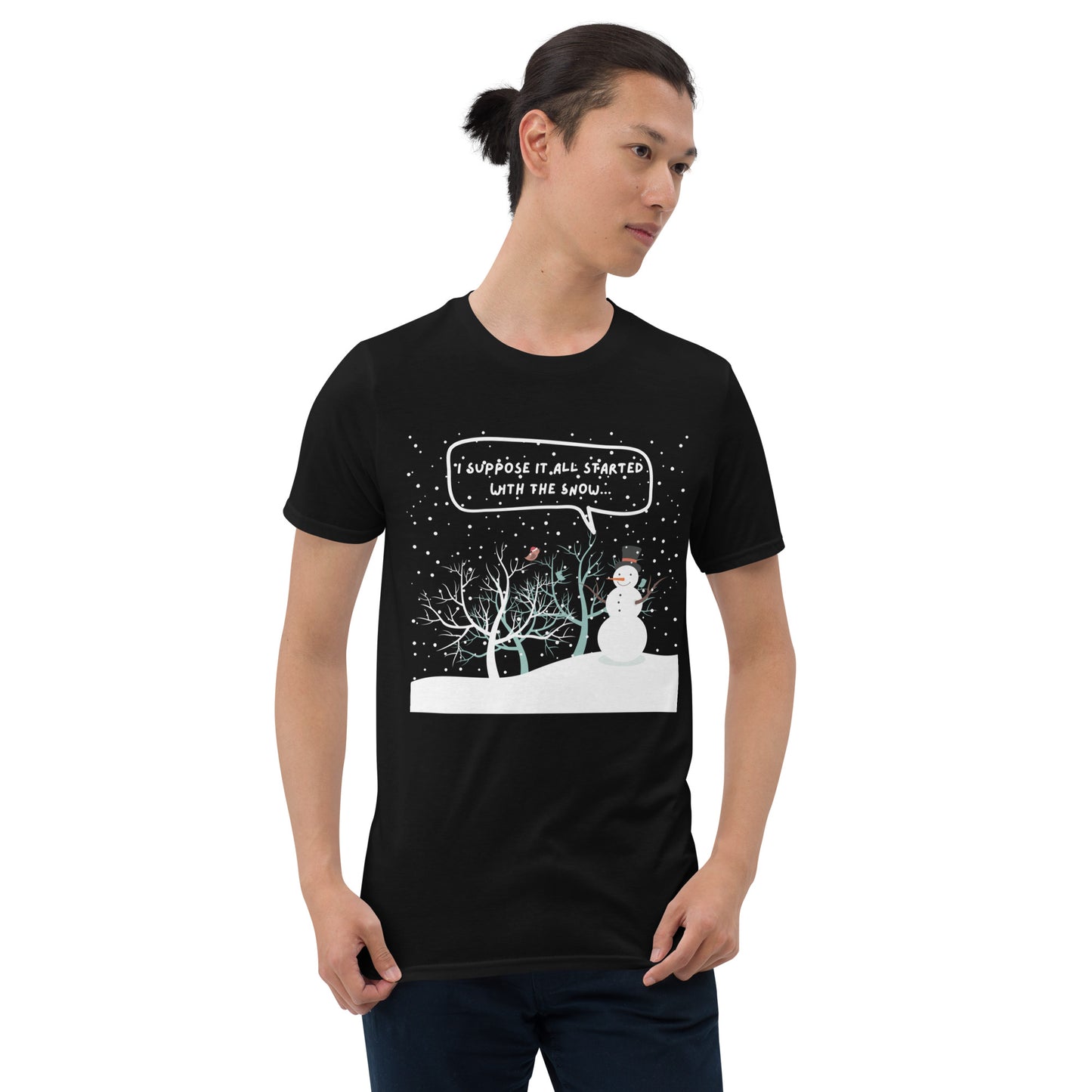 I Suppose It All Started With the Snow... Short-Sleeve Unisex T-Shirt, Frosty the Snowman, Christmas Movie Quote