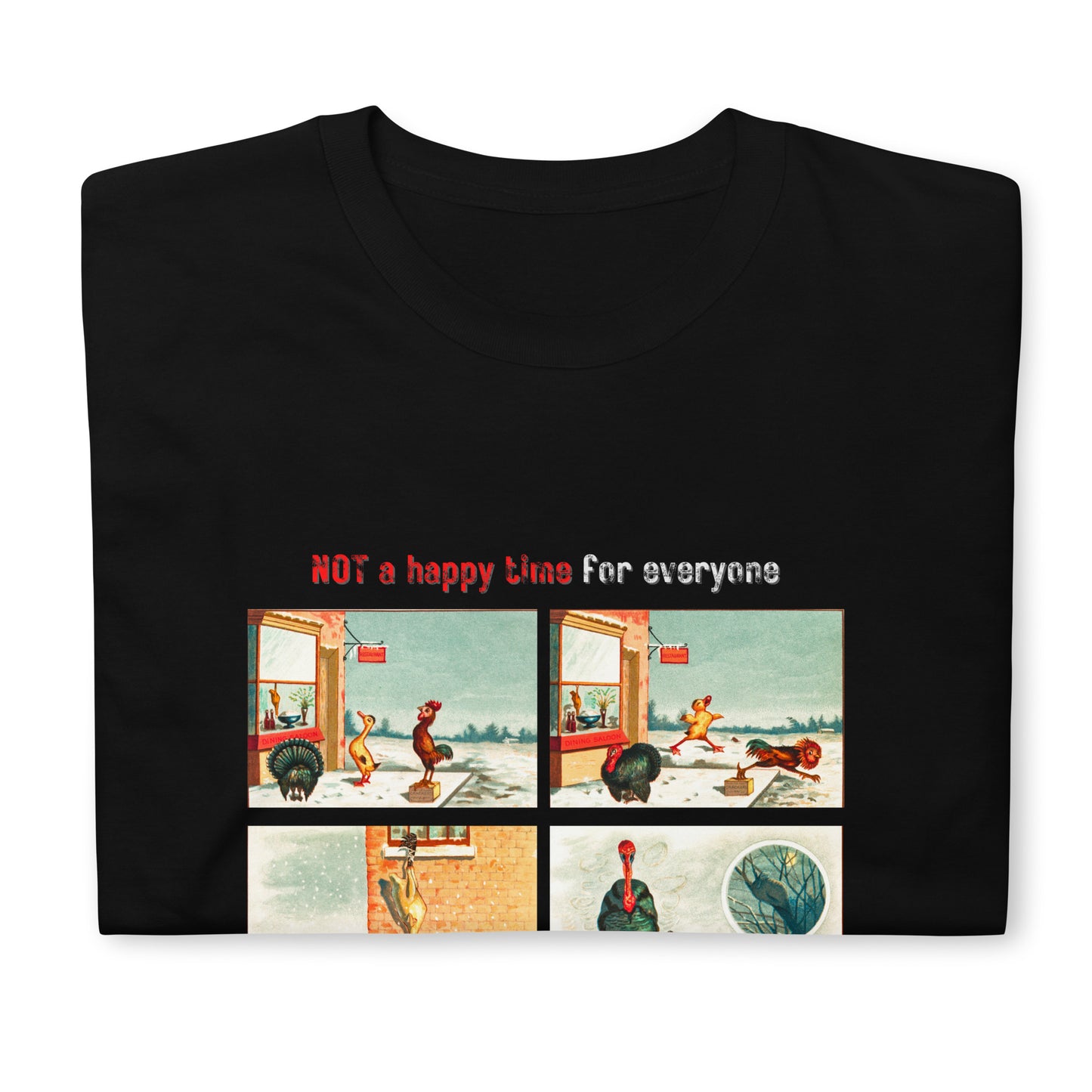 Not a Happy Time for Everyone Christmas Short-Sleeve Unisex T-Shirt, Vegetarian Message, Christmas Turkey, Movie Quote, Vintage Image