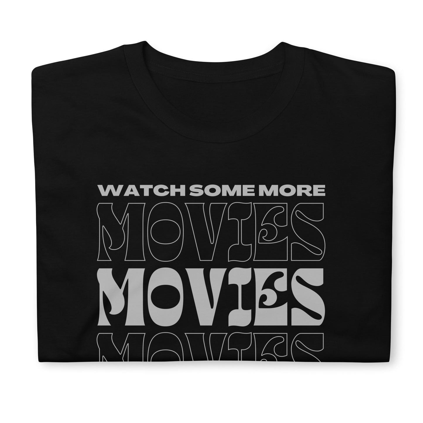 Watch Some More Movies Short-Sleeve Unisex T-Shirt, Gift for Movie Lover