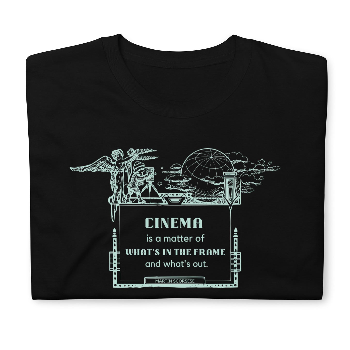Cinema is a Matter of What's in the Frame and What's Out Short-Sleeve Unisex T-Shirt, Cinema Quote