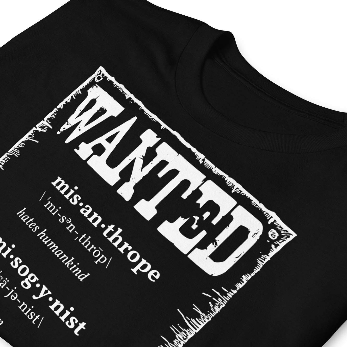 Wanted Misanthrope, Misogynist, Misandrist Short-Sleeve Unisex T-Shirt