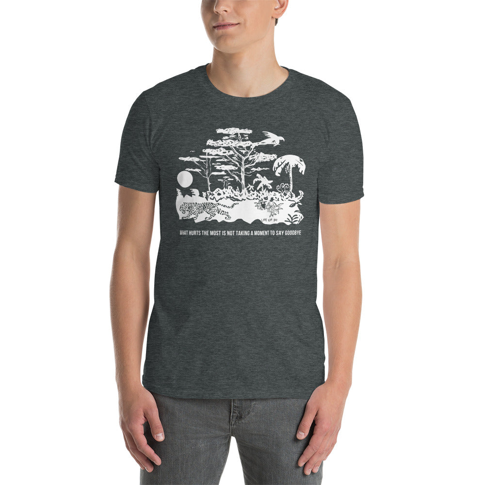 What Hurts the Most is not Taking a Moment to say Goodbye Short-Sleeve Unisex T-Shirt