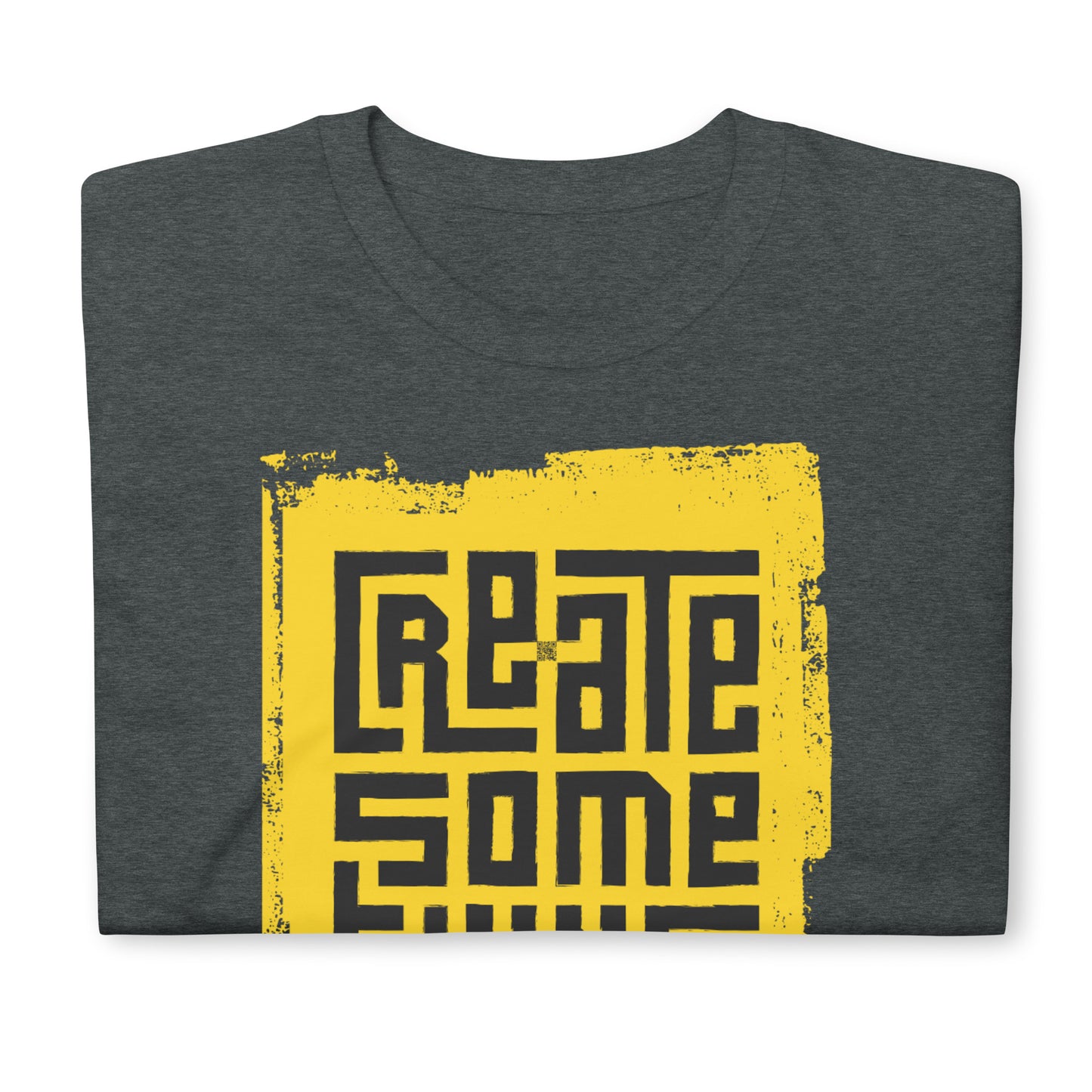 Create Something New Short-Sleeve Unisex T-Shirt, Inspirational Message