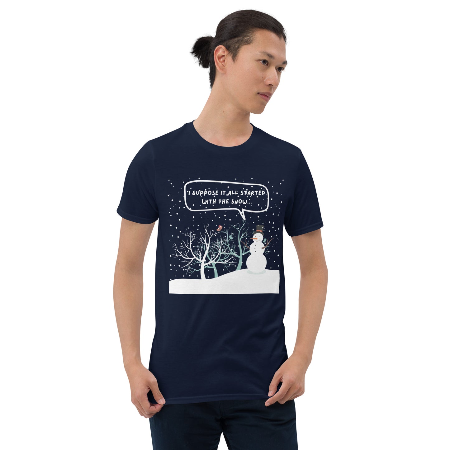 I Suppose It All Started With the Snow... Short-Sleeve Unisex T-Shirt, Frosty the Snowman, Christmas Movie Quote