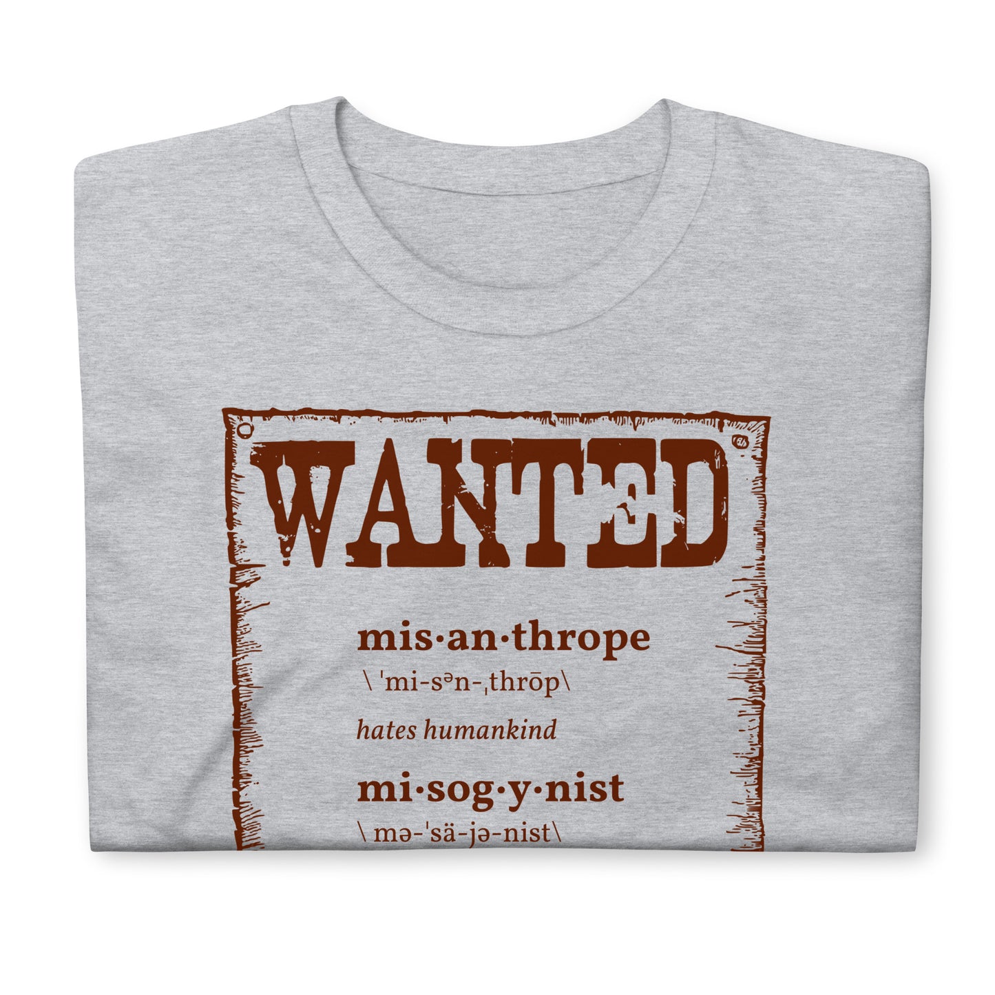 Wanted Misanthrope, Misogynist, Misandrist Short-Sleeve Unisex T-Shirt VINTAGE