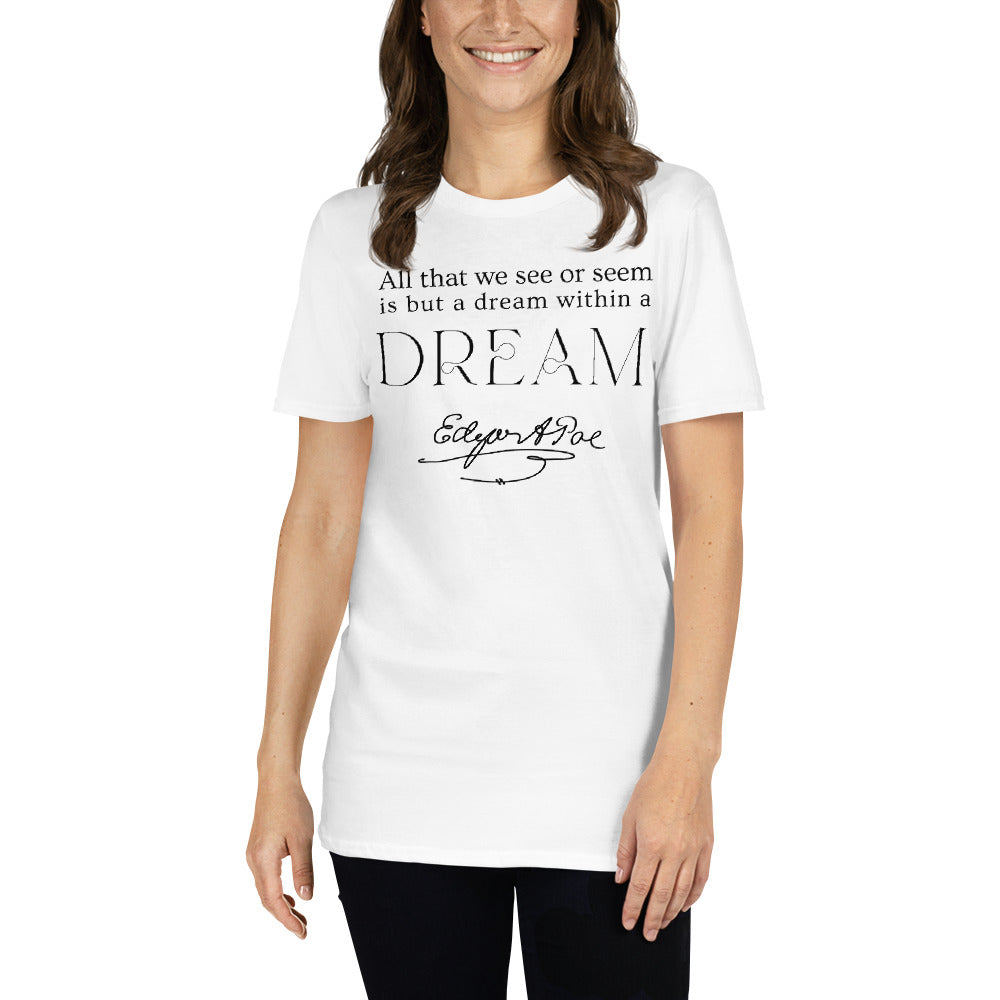 All that we see or seem is but a dream within a DREAM Short-Sleeve Unisex T-Shirt, Edgar Allan Poe Poem, Fantasy