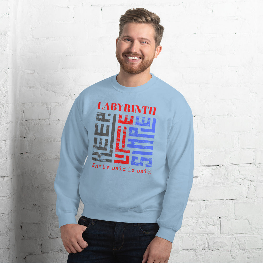 Labyrinth What's Said is Said Unisex Sweatshirt, Keep Life Simple pattern Blue White and Light Grey