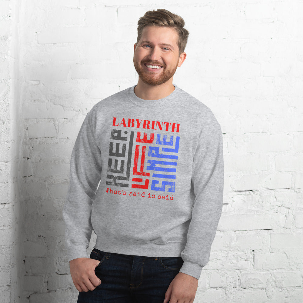 Labyrinth What's Said is Said Unisex Sweatshirt, Keep Life Simple pattern Blue White and Light Grey