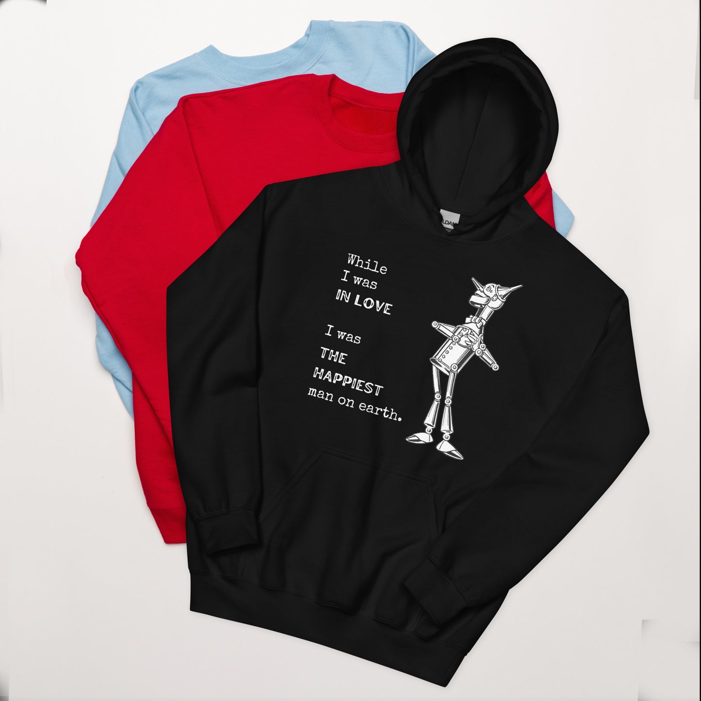 The Wizard of Oz Tin Man Unisex Hoodie, Musical Fantasy, Love Statement