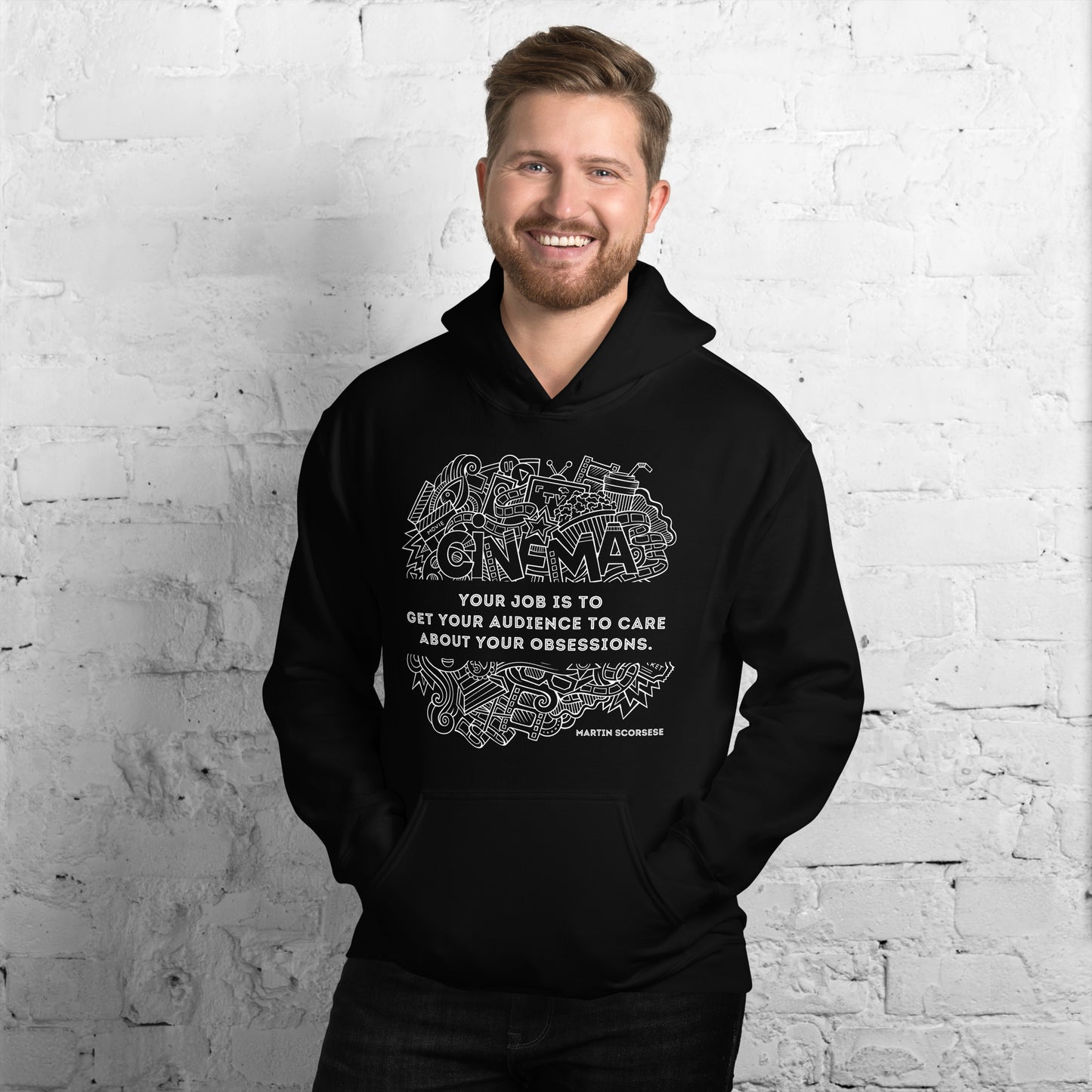 Your Job Is to Get Your Audience to Care About Your Obsessions, Quote Unisex Hoodie, Martin Scorsese