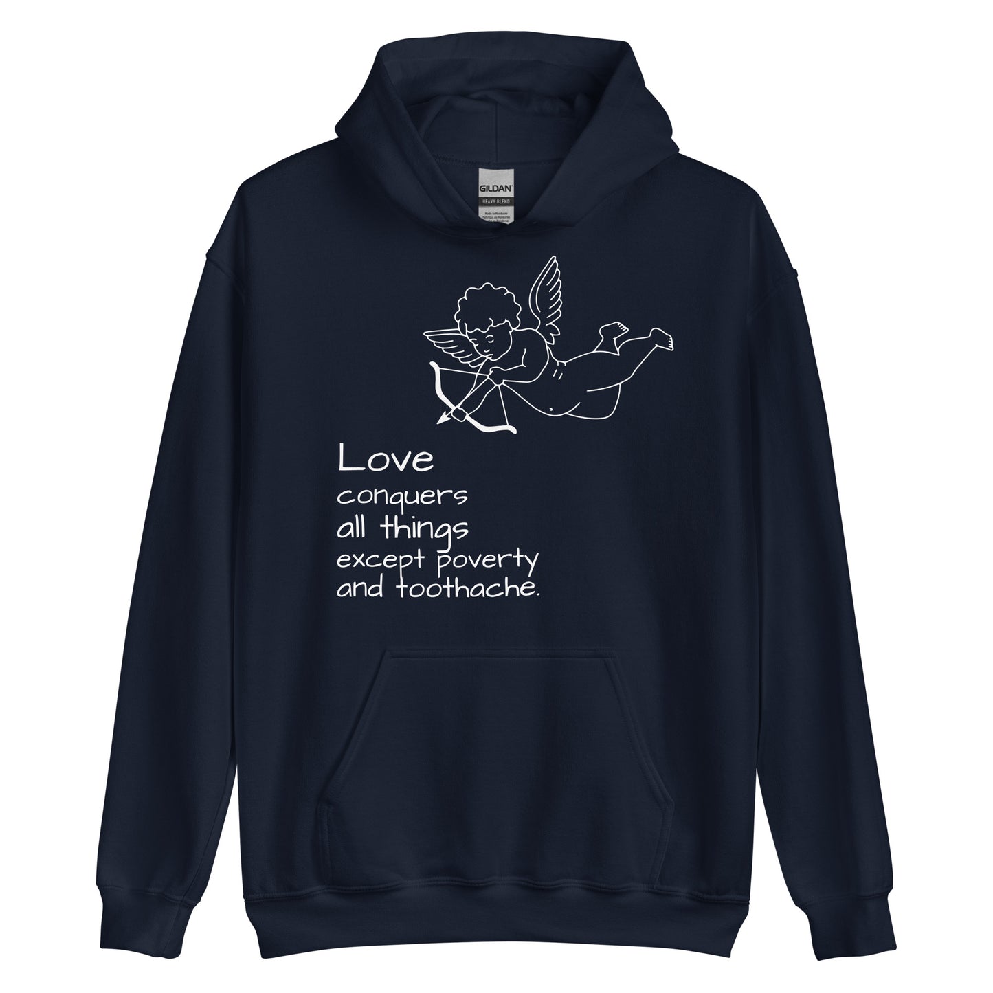 LOVE Conquers All Things Except Poverty and Toothache Unisex Hoodie, Mae West Quote, Cinema Quote, Funny design, (anti) valentine design