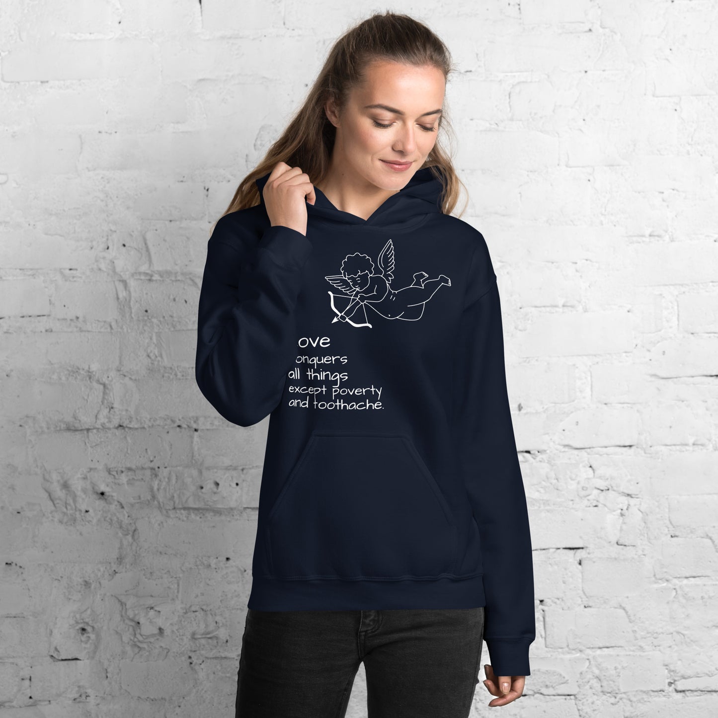 LOVE Conquers All Things Except Poverty and Toothache Unisex Hoodie, Mae West Quote, Cinema Quote, Funny design, (anti) valentine design