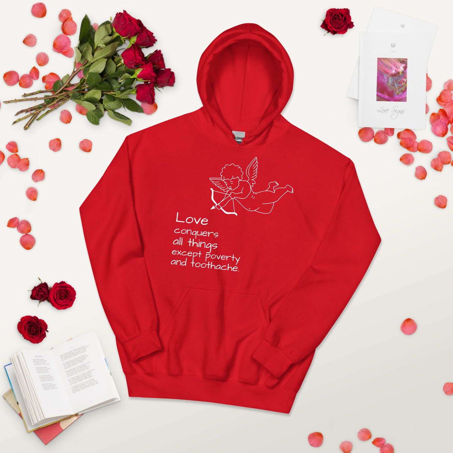 LOVE Conquers All Things Except Poverty and Toothache Unisex Hoodie, Mae West Quote, Cinema Quote, Funny design, (anti) valentine design