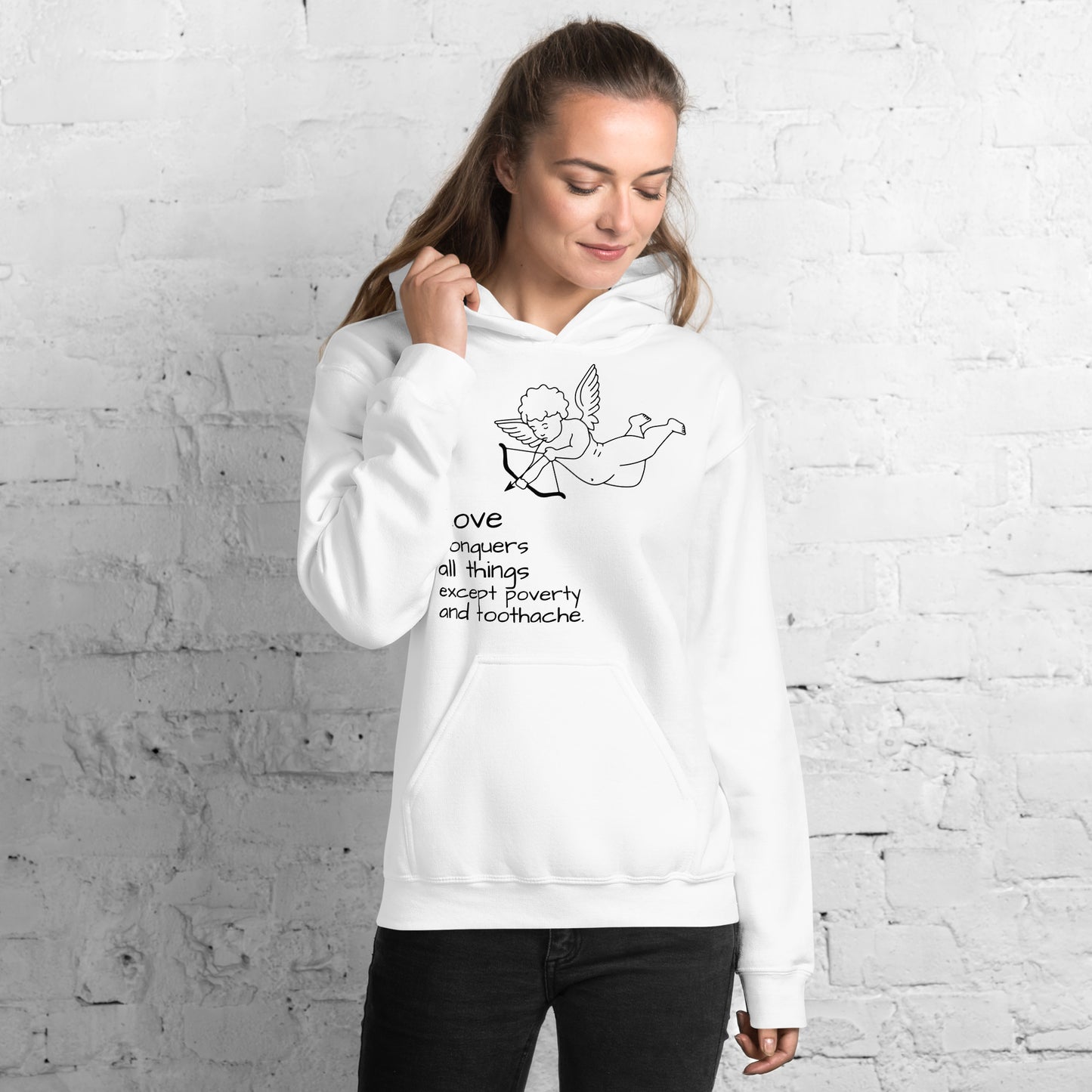 LOVE Conquers All Things Except Poverty and Toothache Unisex Hoodie, Mae West Quote, Cinema Quote, Funny design, (anti) valentine design
