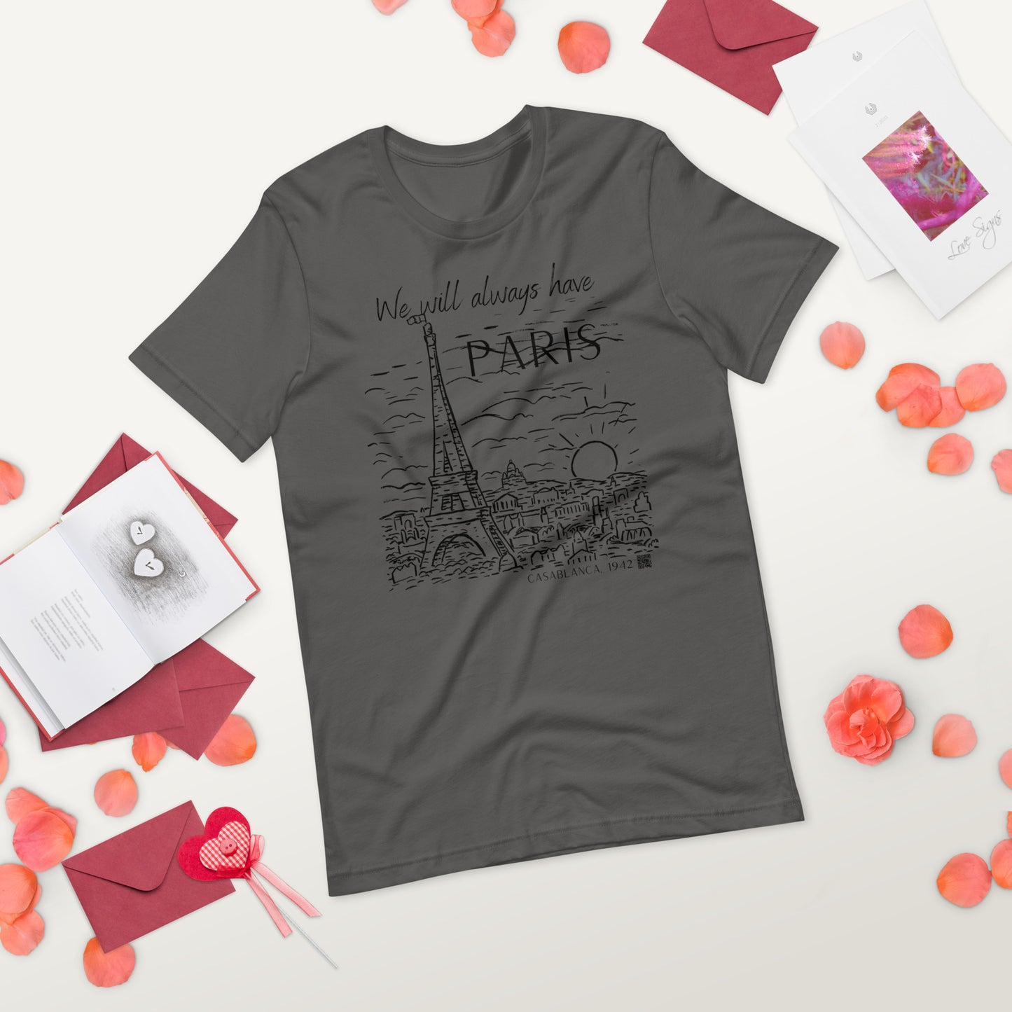 We Will Always Have Paris, Casablanca 1942 Movie Quote, Unisex t-shirt