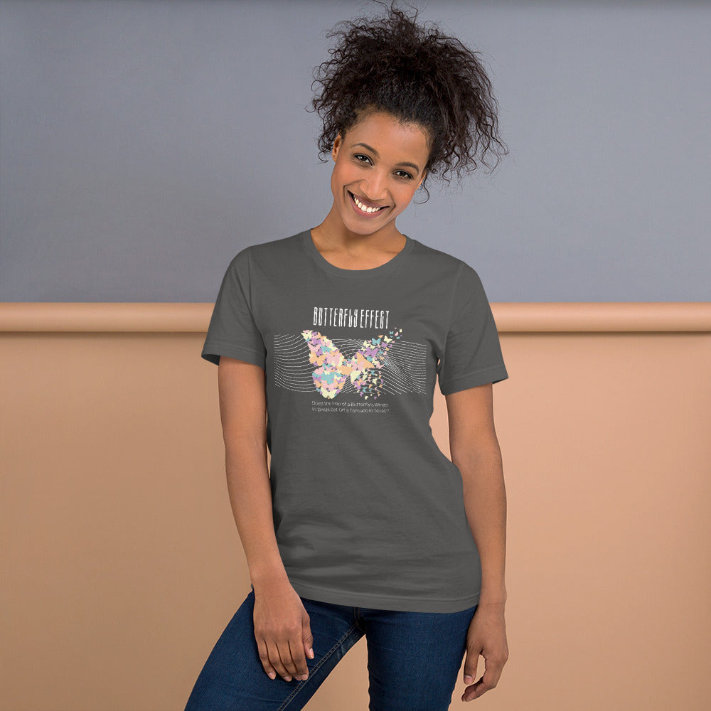 Butterfly Effect Unisex t-shirt, Quote, Does the Flap of a Butterfly's Wings in Brazil Set Off a Tornado in Texas?