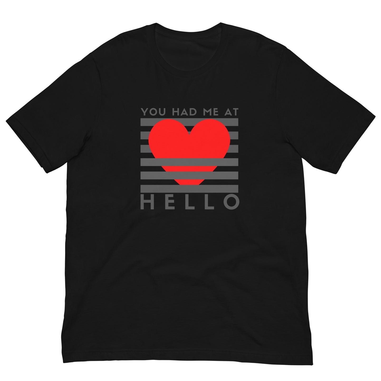 You Had Me at Hello Unisex t-shirt, Movie Quote, Romance Film, Romantic