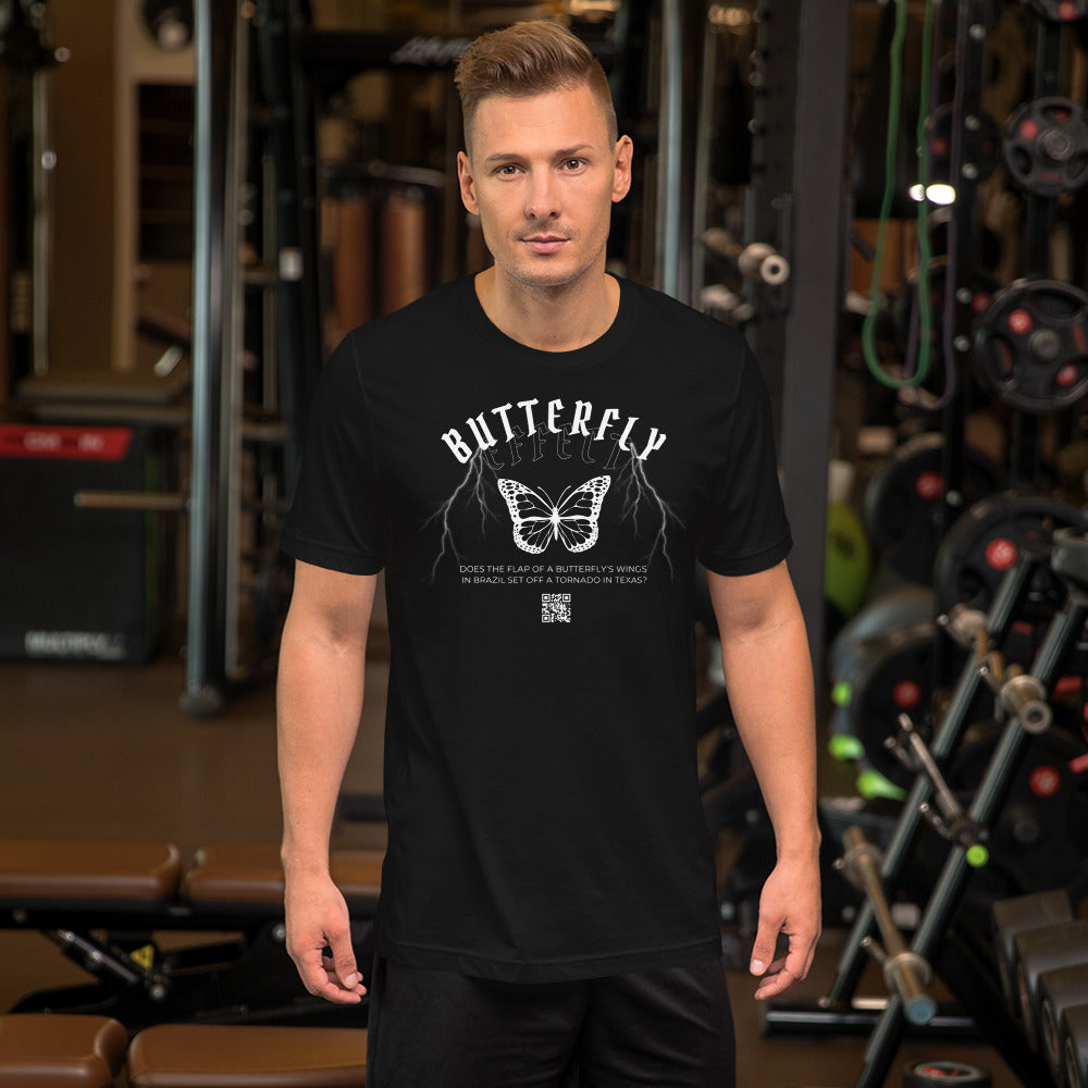 Butterfly Effect Unisex t-shirt, Quote, Does the Flap of a Butterfly's Wings in Brazil Set Off a Tornado in Texas