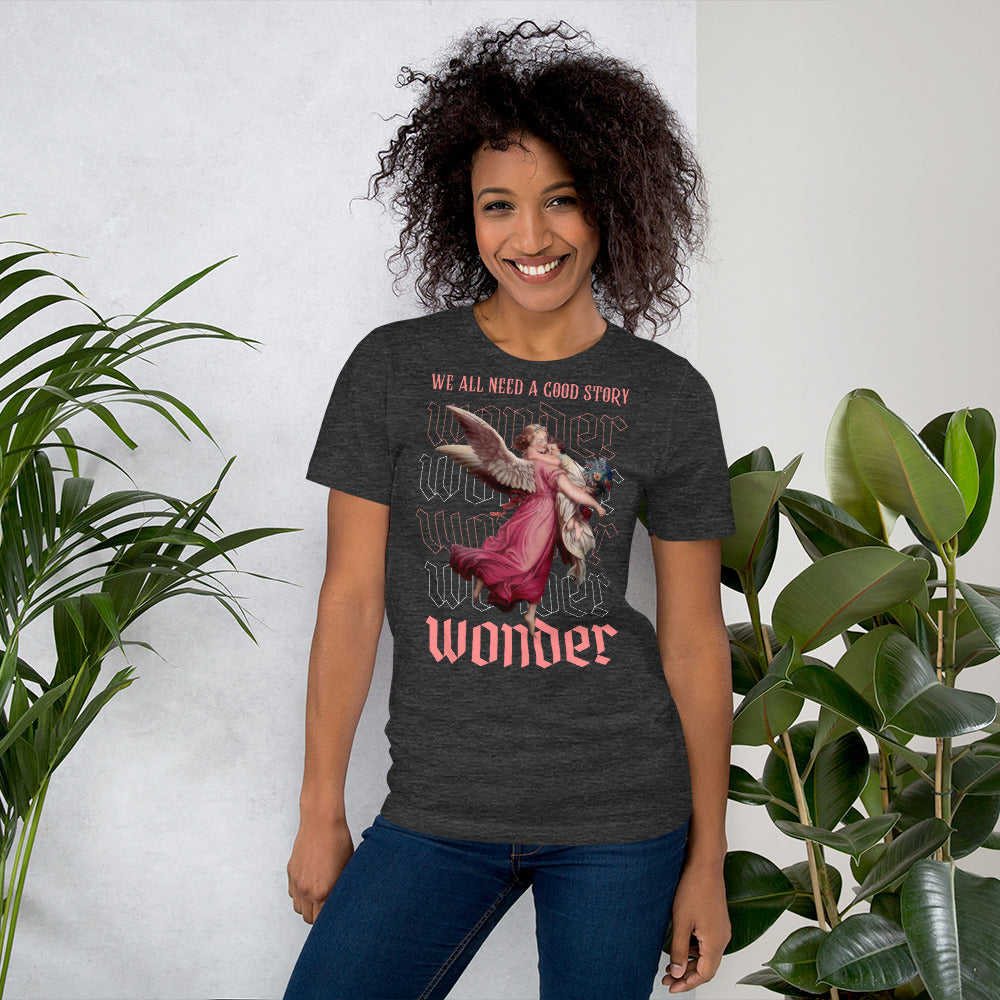 Wonder, We All Need a Good Story Print, Unisex t-shirt