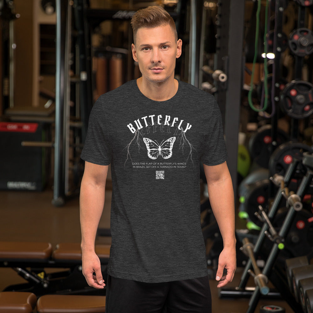 Butterfly Effect Unisex t-shirt, Quote, Does the Flap of a Butterfly's Wings in Brazil Set Off a Tornado in Texas