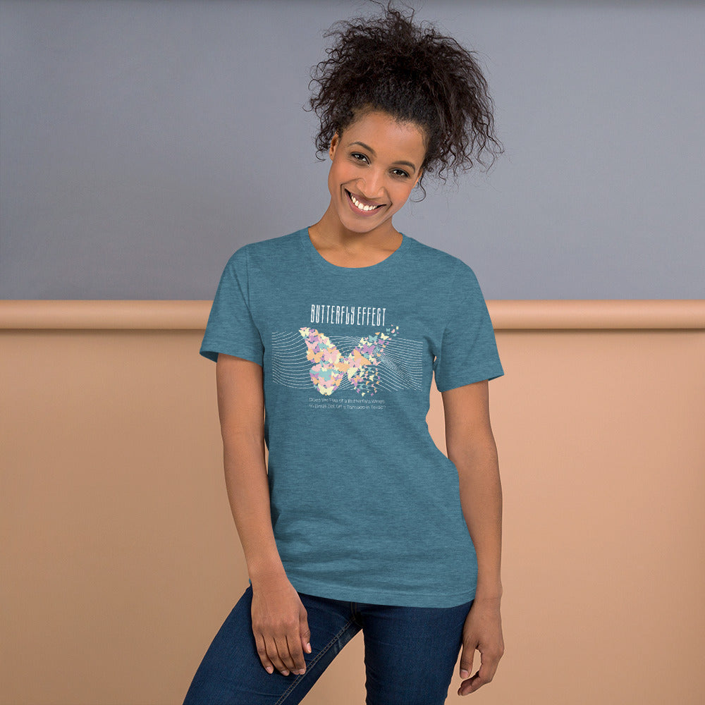 Butterfly Effect Unisex t-shirt, Quote, Does the Flap of a Butterfly's Wings in Brazil Set Off a Tornado in Texas?