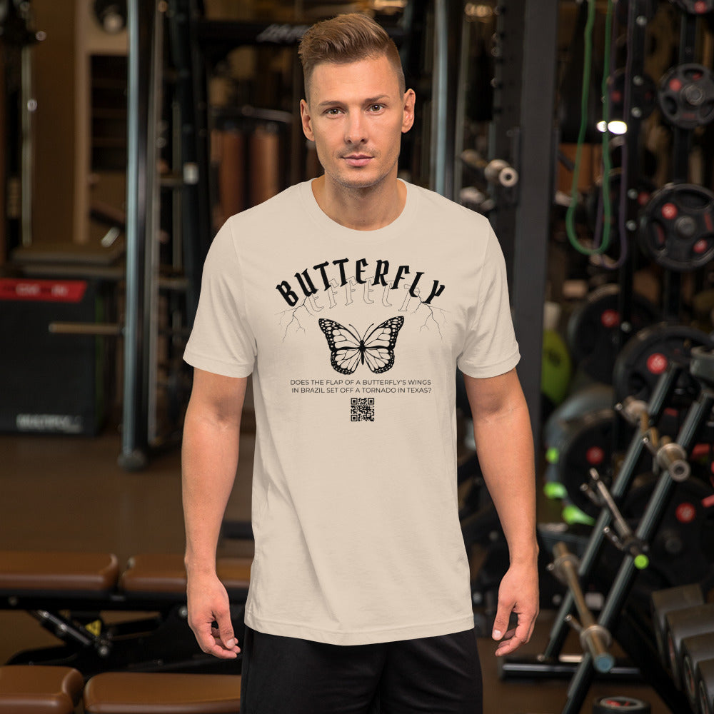 Butterfly Effect Unisex t-shirt, Quote, Does the Flap of a Butterfly's Wings in Brazil Set Off a Tornado in Texas