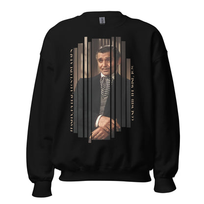 Frankly, My Dear... Unisex Sweatshirt, Rhett Butler, Gone With the Wind