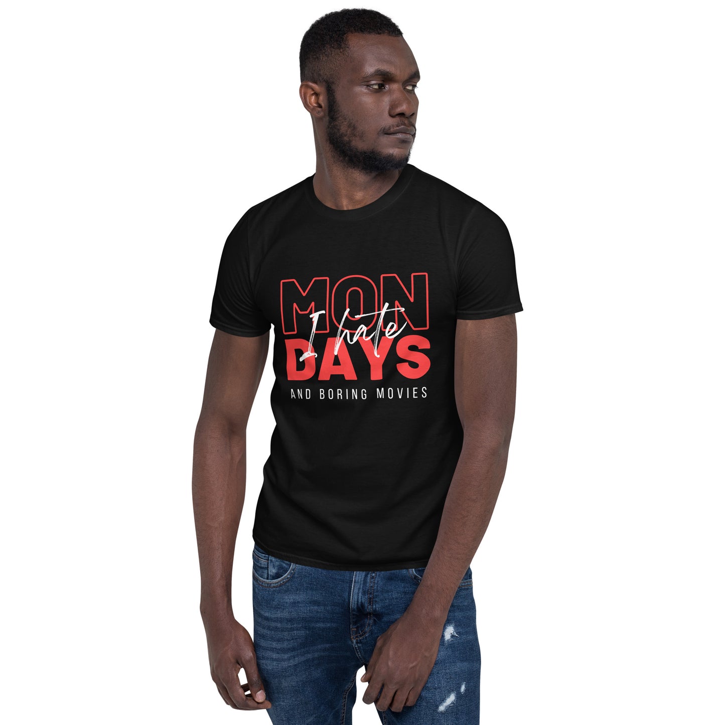 I Hate Mondays and Boring Movies Short-Sleeve Unisex T-Shirt, Gift for Movie Lovers