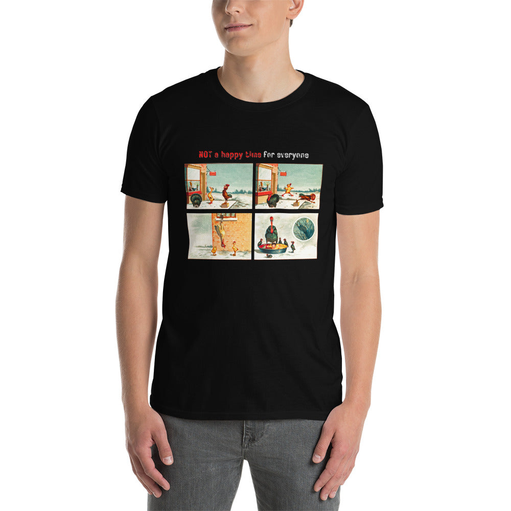 Not a Happy Time for Everyone Christmas Short-Sleeve Unisex T-Shirt, Vegetarian Message, Christmas Turkey, Movie Quote, Vintage Image