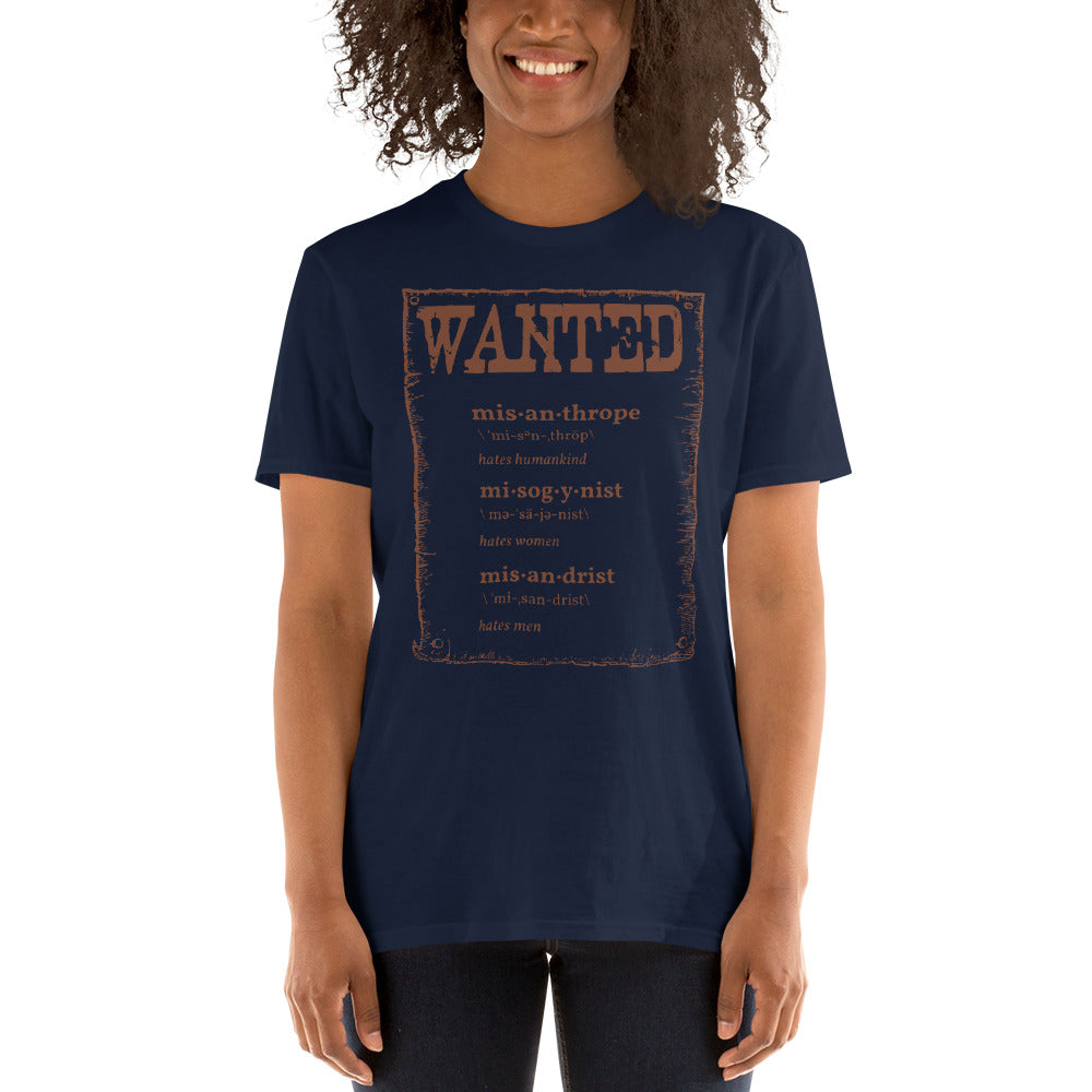 Wanted Misanthrope, Misogynist, Misandrist Short-Sleeve Unisex T-Shirt VINTAGE