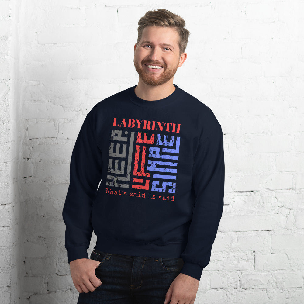 Labyrinth What's Said is Said Unisex Sweatshirt, Keep Life Simple pattern Blue White and Light Grey