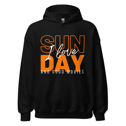 I Love Sunday and Good Movies Unisex Hoodie, Movie Lover Gift