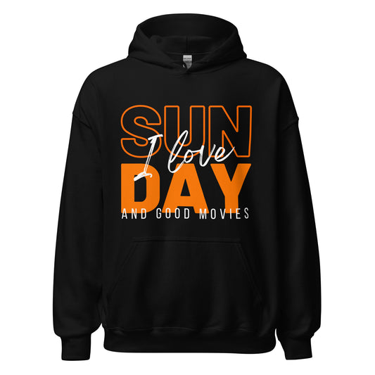 I Love Sunday and Good Movies Unisex Hoodie, Movie Lover Gift