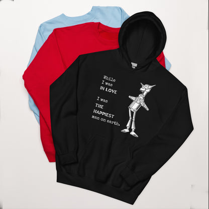 The Wizard of Oz Tin Man Unisex Hoodie, Musical Fantasy, Love Statement