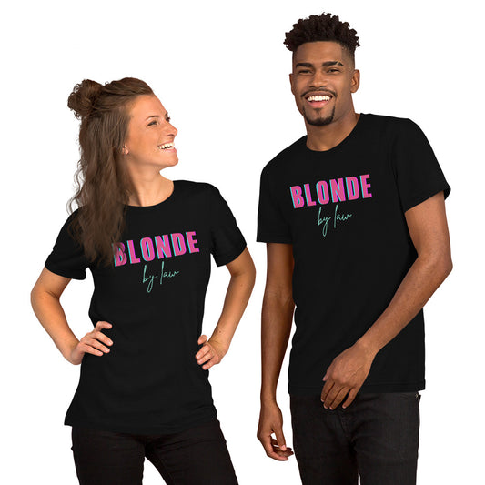 BLONDE by Law Unisex t-shirt, Funny T-shirt, Inspired Gift for Blondes, Gift for Non-Blondes, Movie Lovers, Gift for Cinephiles