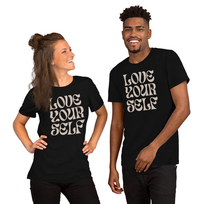 Love Your Self Unisex t-shirt, Love Yourself Message