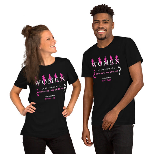 Women on the Verge of a Nervous Breakdown? English Short-Sleeve Unisex T-Shirt, Mujeres al borde de un ataque de nervios? Film Lover T-Shirt