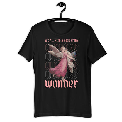 Wonder, We All Need a Good Story Print, Unisex t-shirt