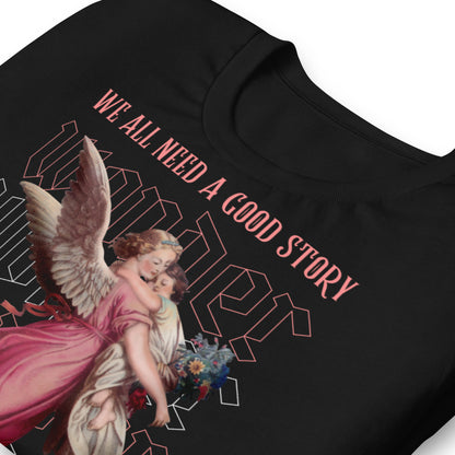 Wonder, We All Need a Good Story Print, Unisex t-shirt