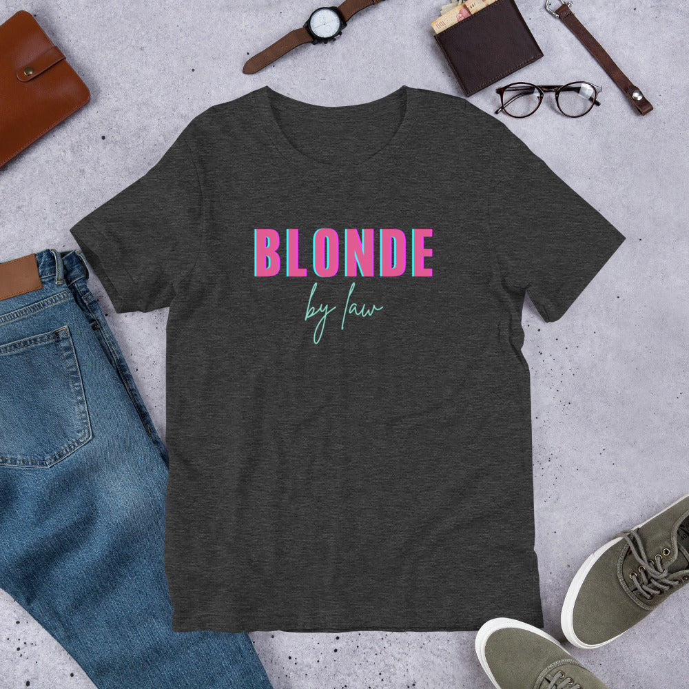 BLONDE by Law Unisex t-shirt, Funny T-shirt, Inspired Gift for Blondes, Gift for Non-Blondes, Movie Lovers, Gift for Cinephiles