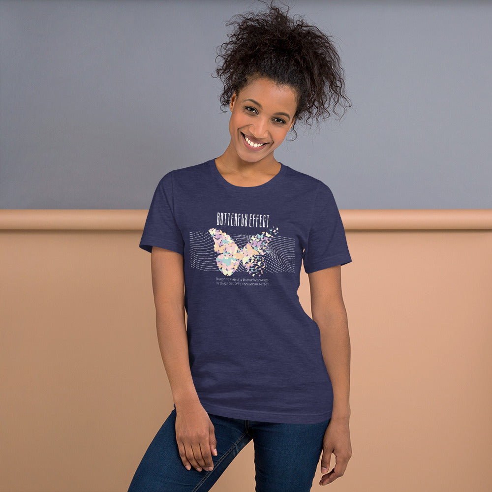 Butterfly Effect Unisex t-shirt, Quote, Does the Flap of a Butterfly's Wings in Brazil Set Off a Tornado in Texas?