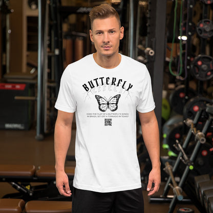 Butterfly Effect Unisex t-shirt, Quote, Does the Flap of a Butterfly's Wings in Brazil Set Off a Tornado in Texas